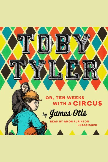 Toby Tyler or Ten Weeks with a Circus - cover