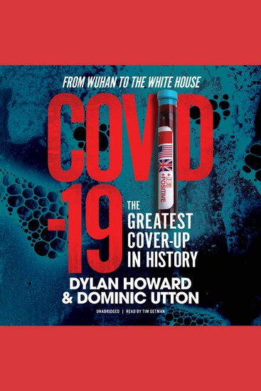 COVID-19 - The Greatest Cover-Up in History—From Wuhan to the White House - cover