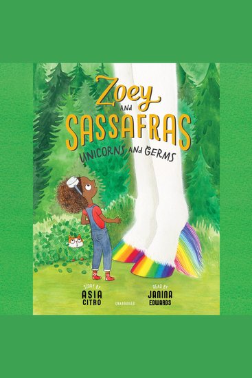 Zoey and Sassafras: Unicorns and Germs - cover