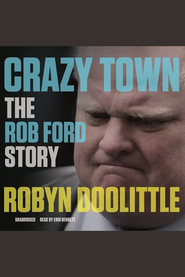 Crazy Town - The Rob Ford Story - cover