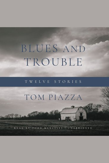 Blues and Trouble - Twelve Stories - cover