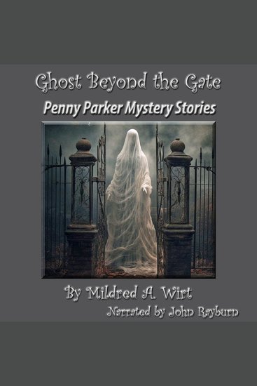 Ghost Beyond the Gate - A Penny Parker Mystery - cover