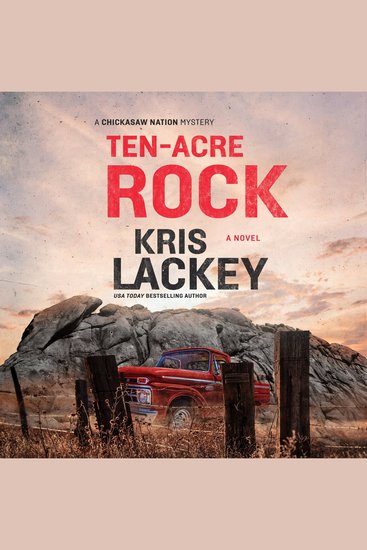 Ten-Acre Rock - A Novel - cover