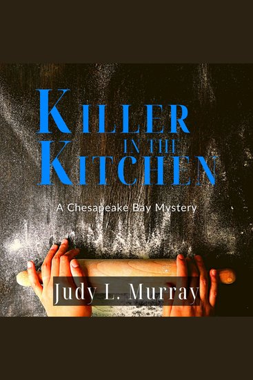 Killer in the Kitchen - A Chesapeake Bay Mystery - cover