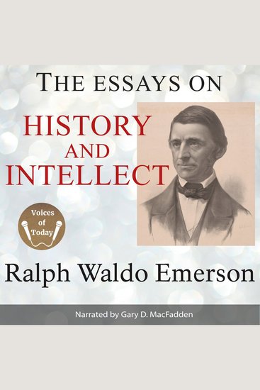 The Essays on History and Intellect - cover