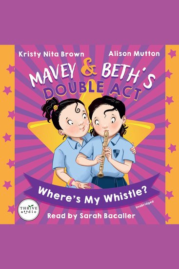Mavey & Beth’s Double Act: Where’s My Whistle? - cover