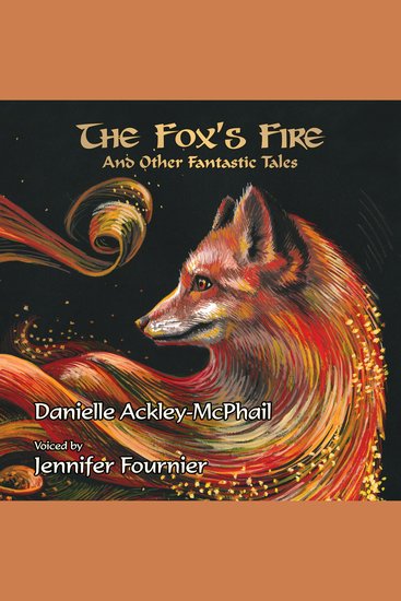 Fox’s Fire The: And Other Fantastic Tales - cover