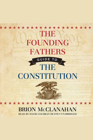 The Founding Fathers’ Guide to the Constitution - cover