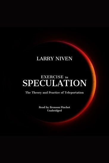 Exercise in Speculation - The Theory and Practice of Teleportation - cover