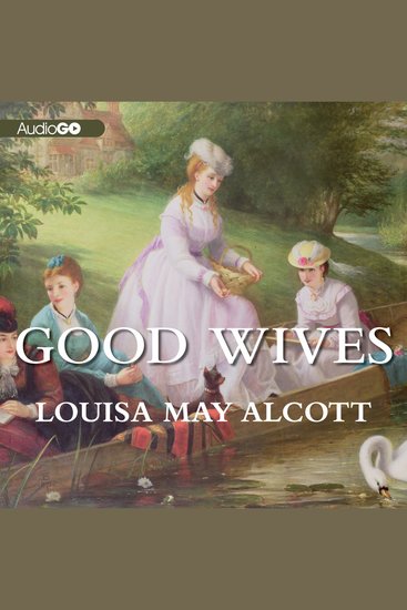 Good Wives - Little Women Part II - cover
