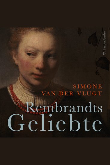 Rembrandts Geliebte (ungekürzt) - cover