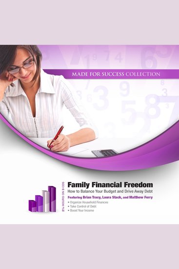 Family Financial Freedom - How to Balance Your Budget and Drive Away Debt - cover