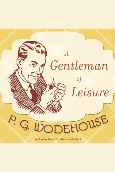 A Gentleman of Leisure - cover