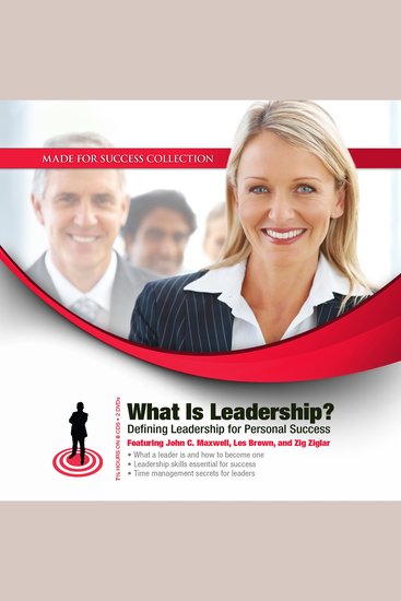 What Is Leadership? - Defining Leadership for Personal Success - cover