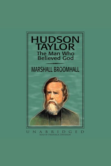 Hudson Taylor - The Man Who Believed God - cover