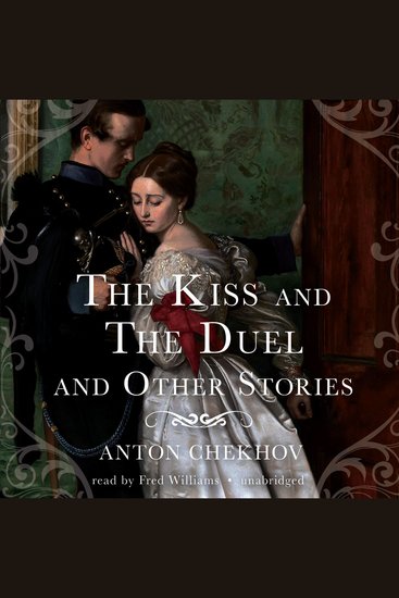 The Kiss and The Duel and Other Stories - cover