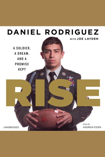 Rise - A Soldier a Dream and a Promise Kept - cover