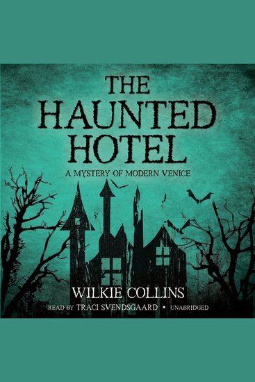 The Haunted Hotel - A Mystery of Modern Venice - cover