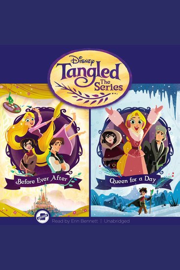 Tangled: The Series - Before Ever After & Queen for a Day - cover