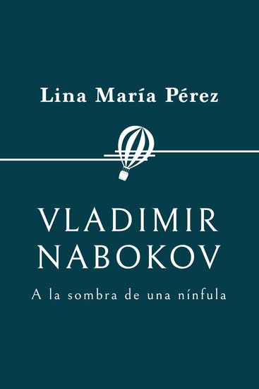 Vladimir Nabokov A la sombra de una nínfula - cover