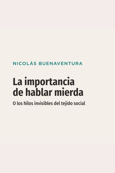 La importancia de hablar mierda - cover