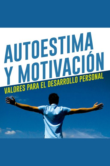 Autoestima y motivación Valores para el desarrollo personal - cover