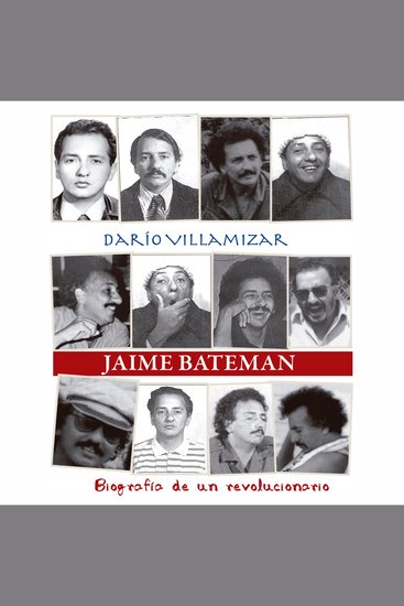 Jaime Bateman Biografía de un revolucionario - cover