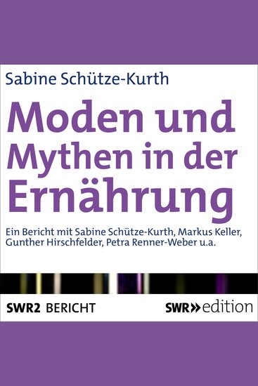 Moden und Mythen der Ernährung - cover