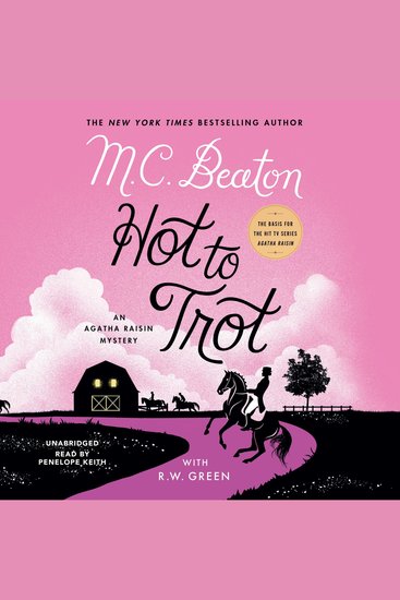 Hot to Trot - An Agatha Raisin Mystery - cover