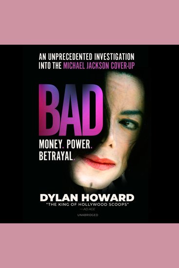 Bad - An Unprecedented Investigation into the Michael Jackson Cover-Up - cover