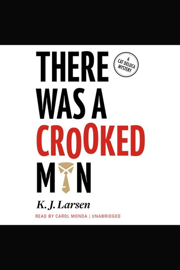 There Was a Crooked Man - A Cat DeLuca Mystery - cover
