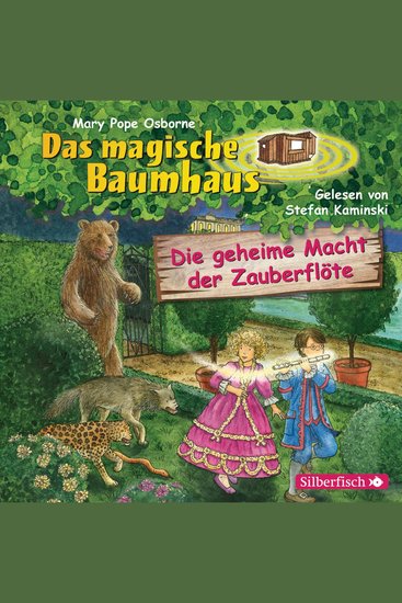 Die geheime Macht der Zauberflöte (Das magische Baumhaus 39) - cover