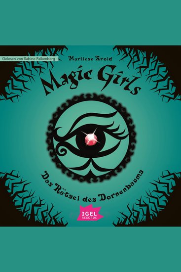 Magic Girls 3 Das Rätsel des Dornenbaums - cover
