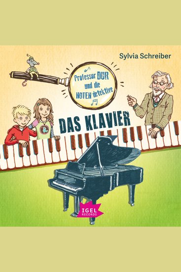 Professor Dur und die Notendetektive 1 Das Klavier - cover