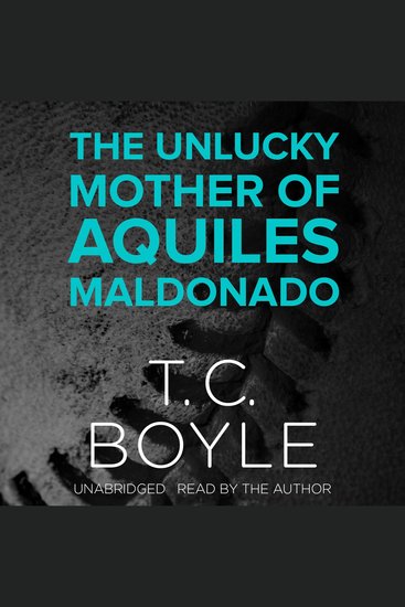 The Unlucky Mother of Aquiles Maldonado - cover