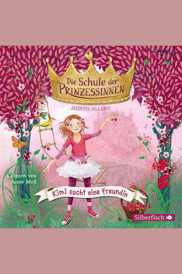 Die Schule der Prinzessinnen 1: Kimi sucht eine Freundin - cover