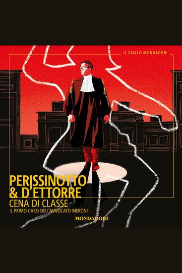 Cena di classe - il primo caso dell'avvocato Giacomo Meroni - cover