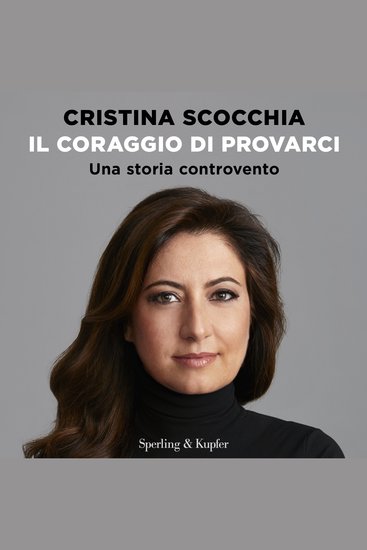 Il coraggio di provarci - Una storia controvento - cover