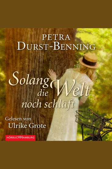 Solang die Welt noch schläft (Die Jahrhundertwind-Trilogie 1) - cover