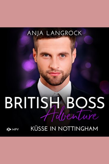 British Boss Adventure - Küsse in Nottingham - cover
