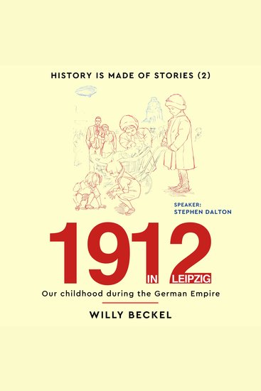 1912 - in Leipzig - Our childhood during the German Empire - cover