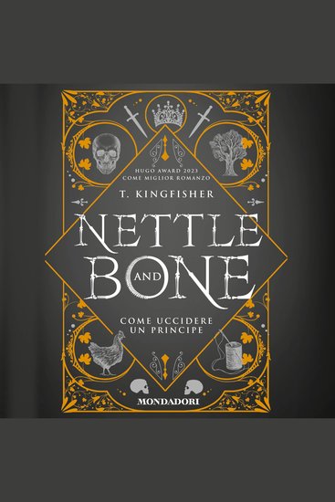 Nettle and Bone - Come uccidere un principe - cover