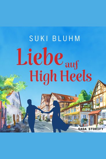 Liebe auf High Heels (Willkommen in Engeltal 1) - cover
