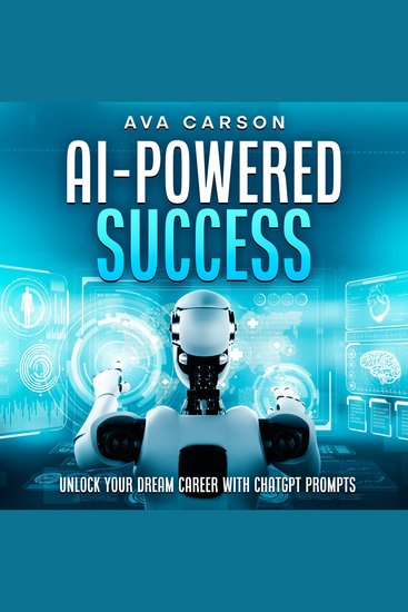 AI Powered Success - Unlock Your Dream Career With ChatGPT Prompts - cover