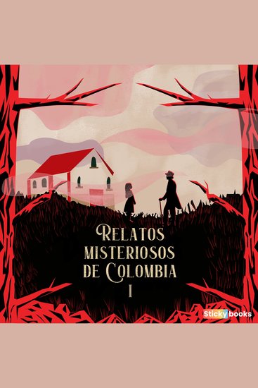 Relatos misteriosos de Colombia 1 - cover