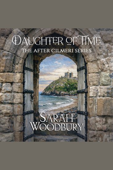 Daughter of Time - Prequel to the After Cilmeri Series - cover