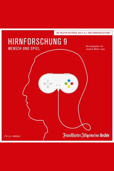 Hirnforschung 9 - Mensch und Spiel - cover