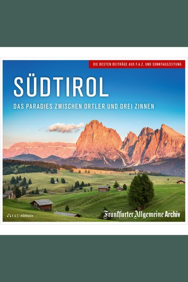Südtirol - Das Paradies zwischen Ortler und Drei Zinnen - cover