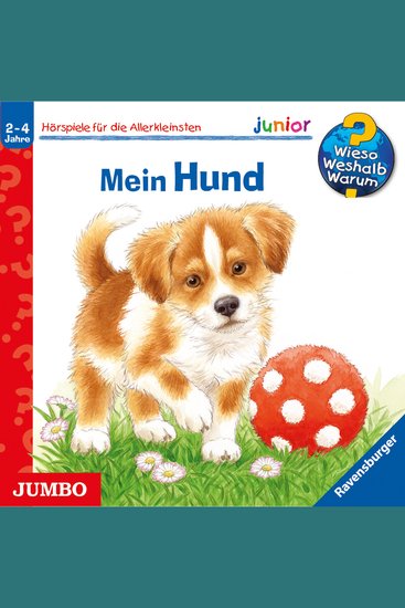 Mein Hund [Wieso? Weshalb? Warum? JUNIOR Folge 41] - cover