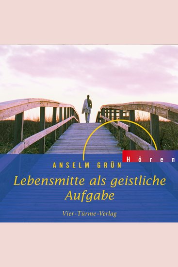 Lebensmitte als geistliche Aufgabe - cover